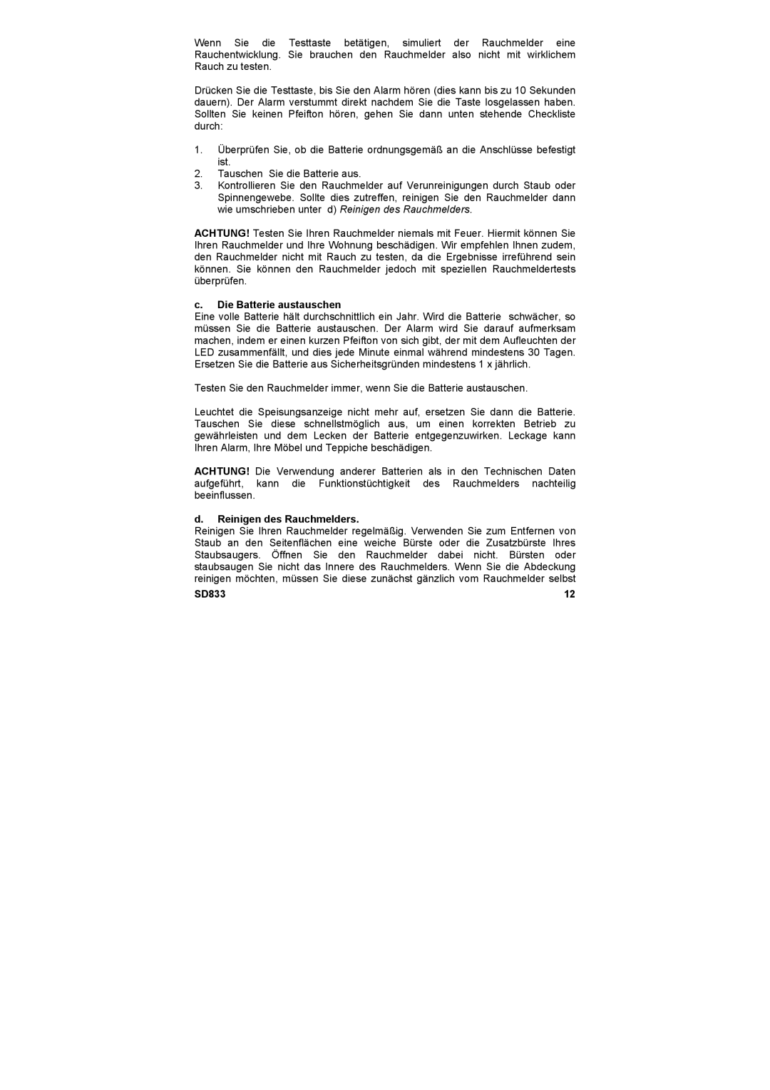 Marmitek SD833 user manual Die Batterie austauschen, Reinigen des Rauchmelders 