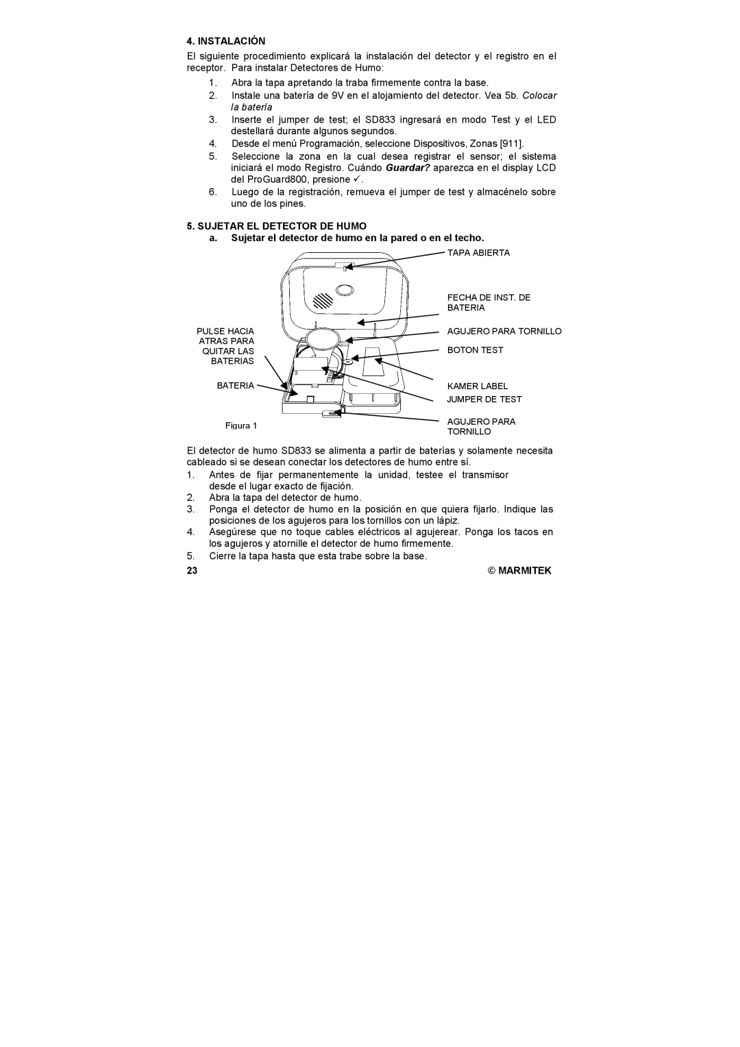 Marmitek SD833 user manual Instalación, Sujetar EL Detector DE Humo, Sujetar el detector de humo en la pared o en el techo 