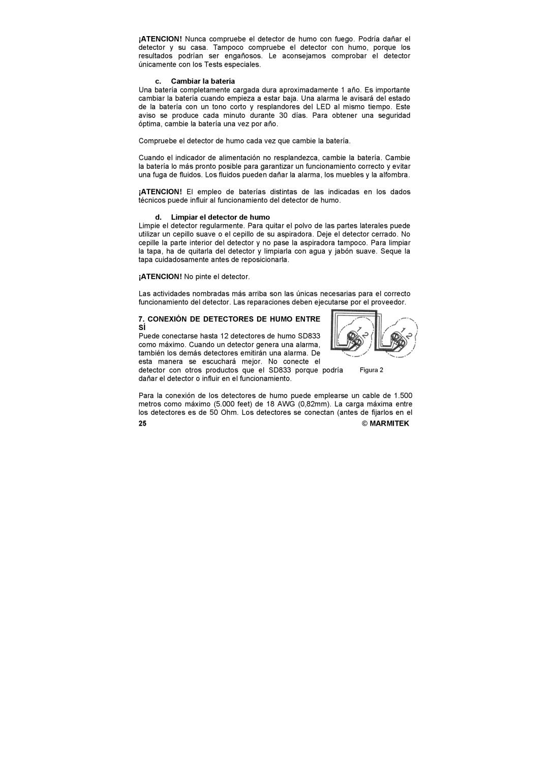 Marmitek SD833 user manual Cambiar la batería, Limpiar el detector de humo, Conexión DE Detectores DE Humo Entre 