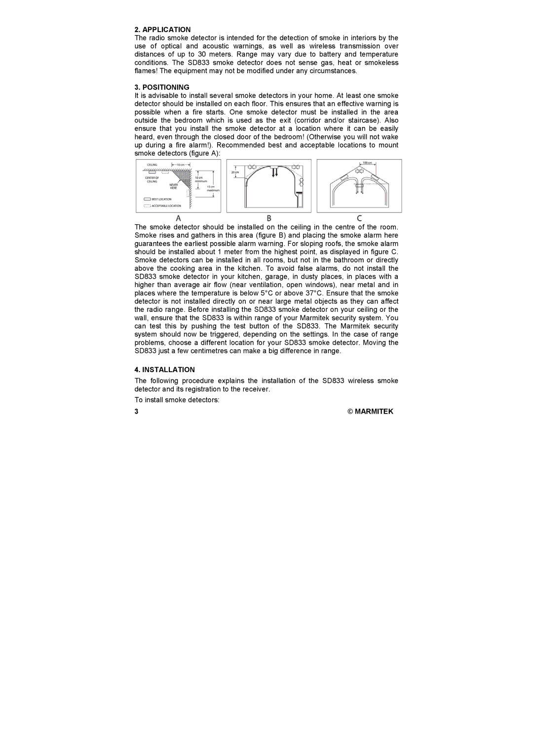 Marmitek SD833 user manual Application, Positioning, Installation, To install smoke detectors 