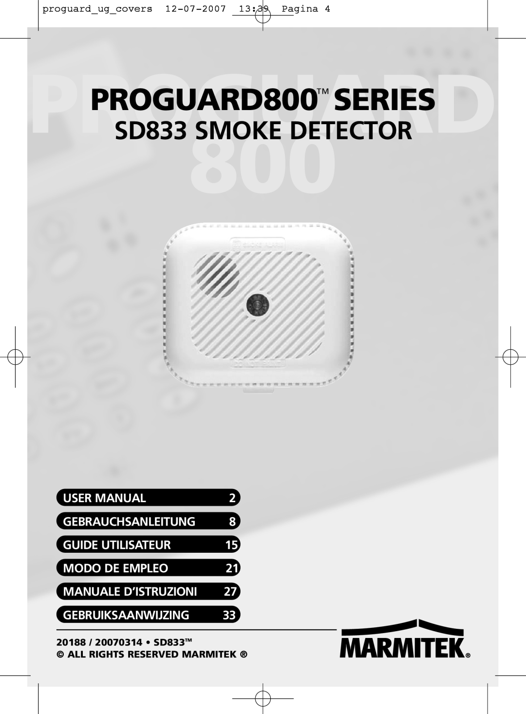 Marmitek user manual SD833 SMOKE DETECTOR, Guide Utilisateur, Modo De Empleo, Manuale D’Istruzioni, Gebruiksaanwijzing 