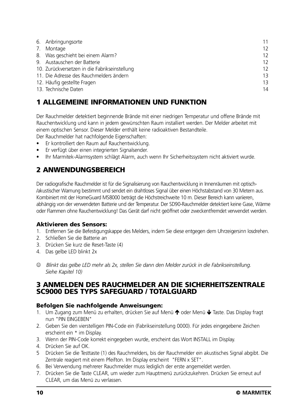 Marmitek SD90 user manual Allgemeine Informationen UND Funktion, Anwendungsbereich, Aktivieren des Sensors 