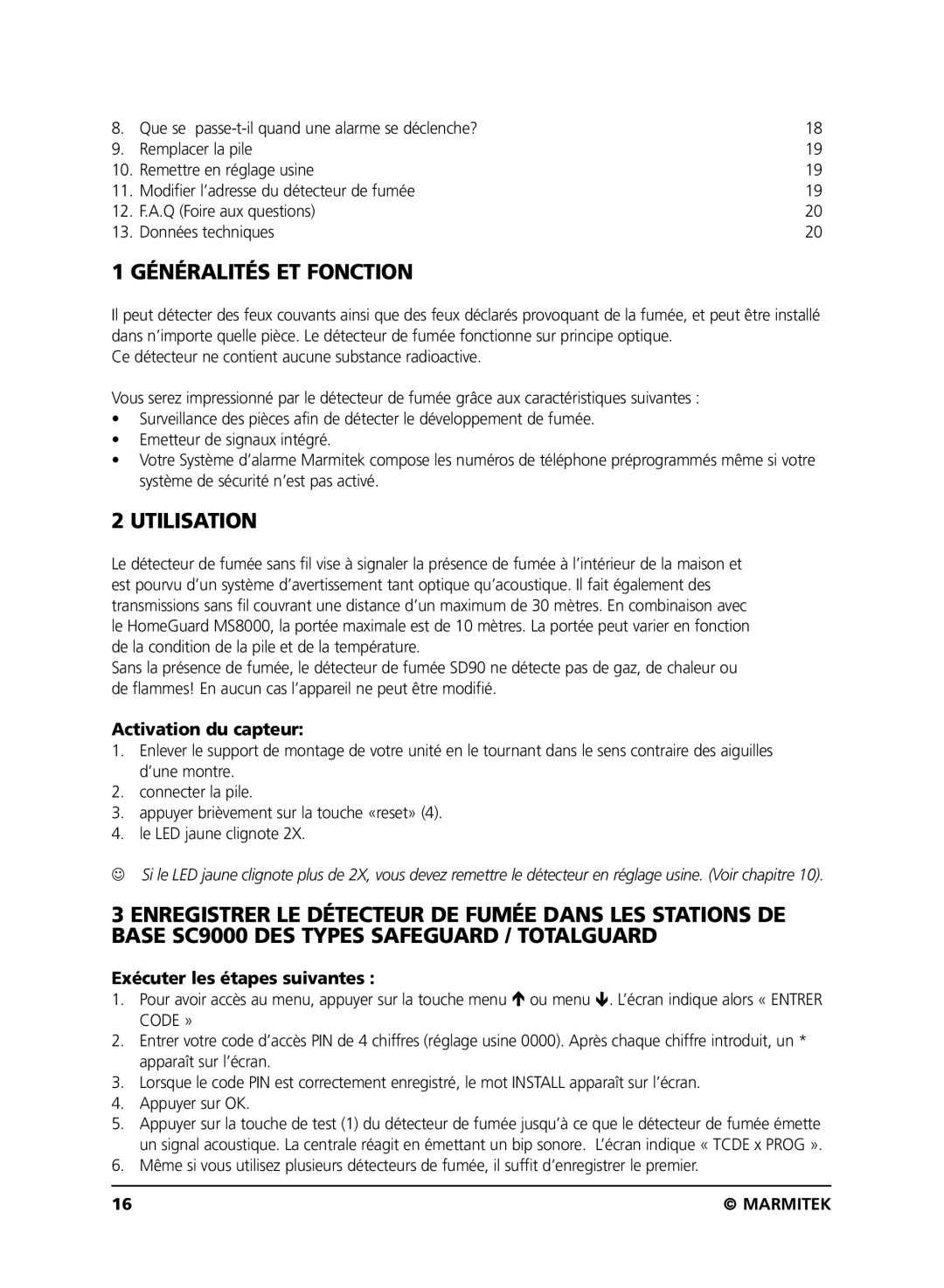 Marmitek SD90 user manual Généralités ET Fonction, Utilisation, Activation du capteur, Exécuter les étapes suivantes 