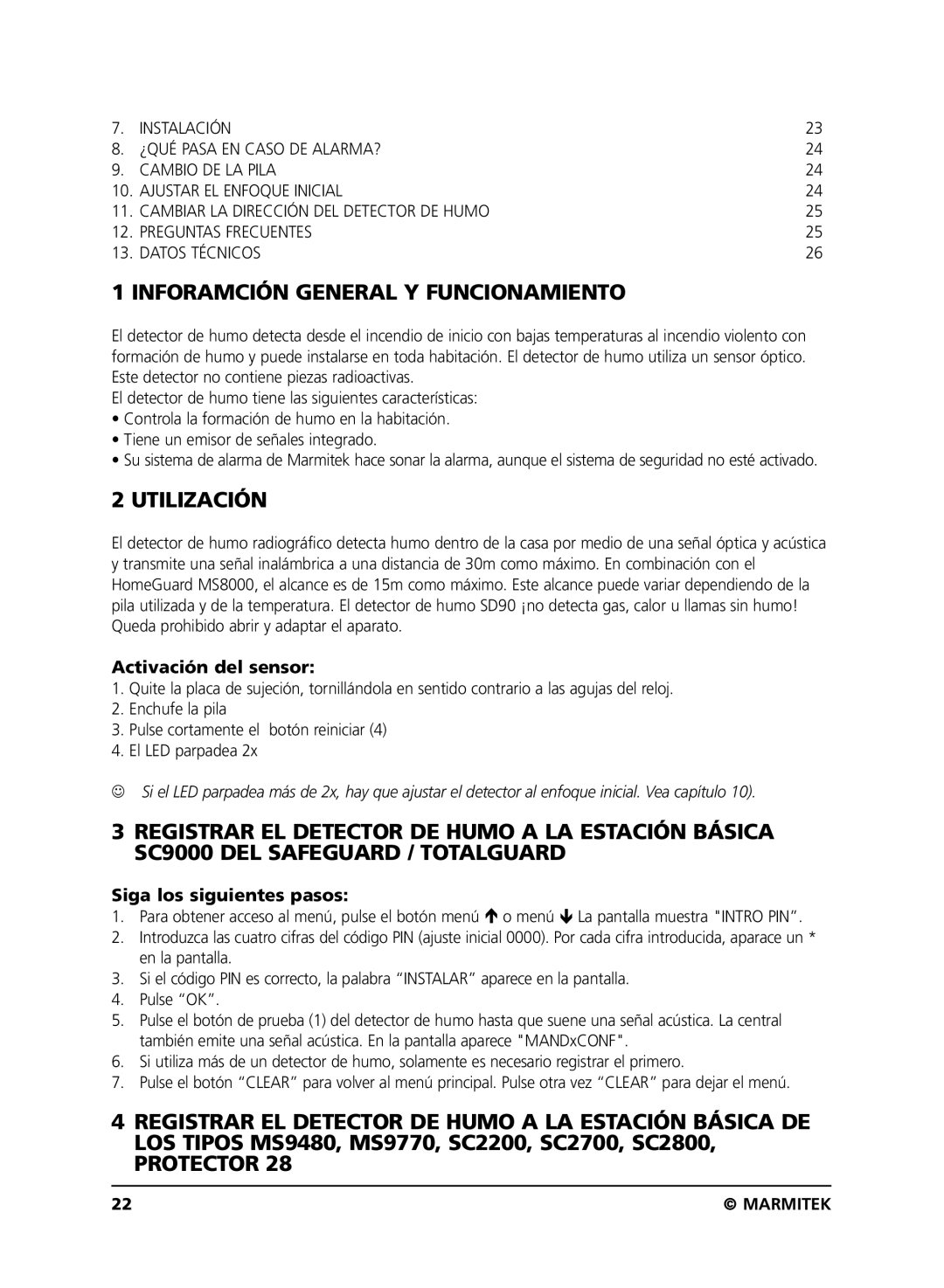 Marmitek SD90 Inforamción General Y Funcionamiento, Utilización, Activación del sensor, Siga los siguientes pasos 