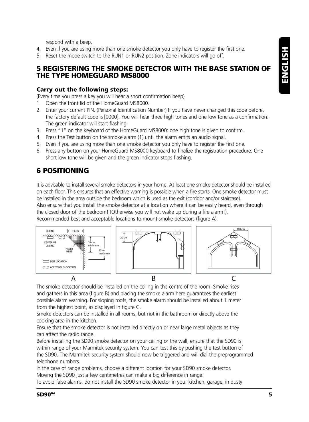 Marmitek SD90 user manual Positioning 