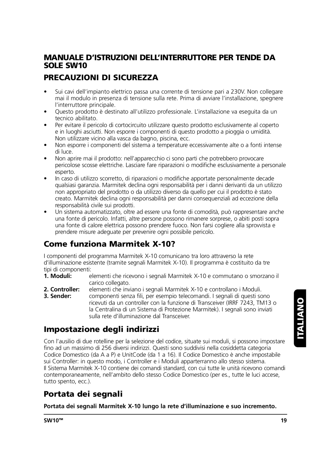 Marmitek SW10 user manual Italiano, Come funziona Marmitek X-10?, Impostazione degli indirizzi, Portata dei segnali 