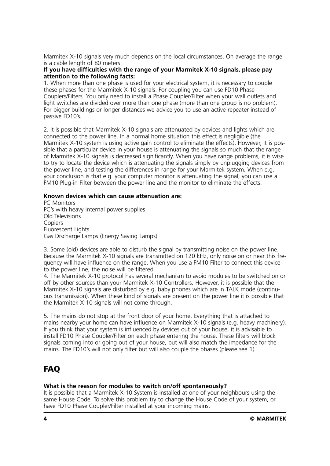 Marmitek SW10 user manual Faq, Known devices which can cause attenuation are 