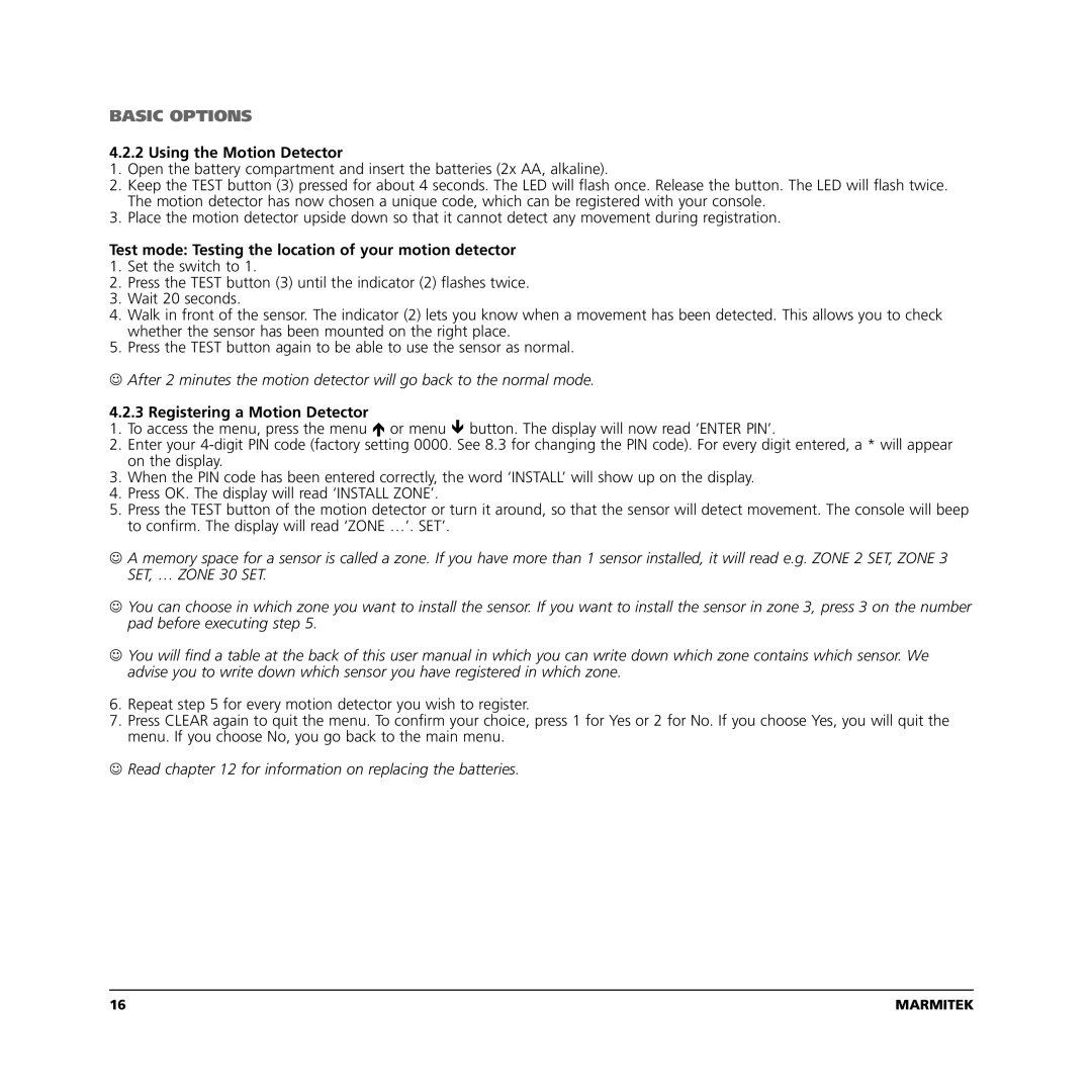 Marmitek TOTALGUARD manual Using the Motion Detector, Test mode Testing the location of your motion detector 