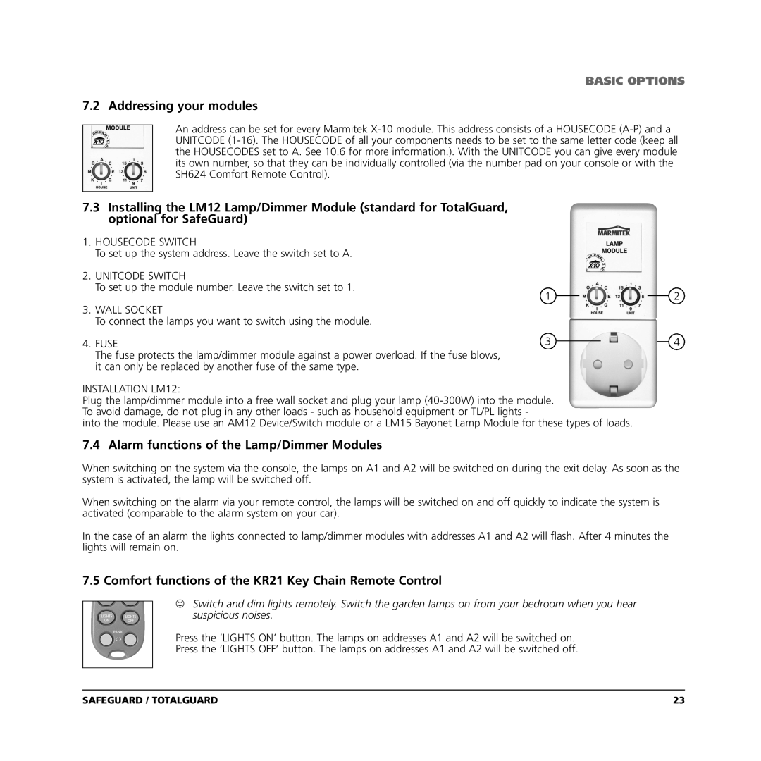 Marmitek TOTALGUARD manual Addressing your modules, Alarm functions of the Lamp/Dimmer Modules 