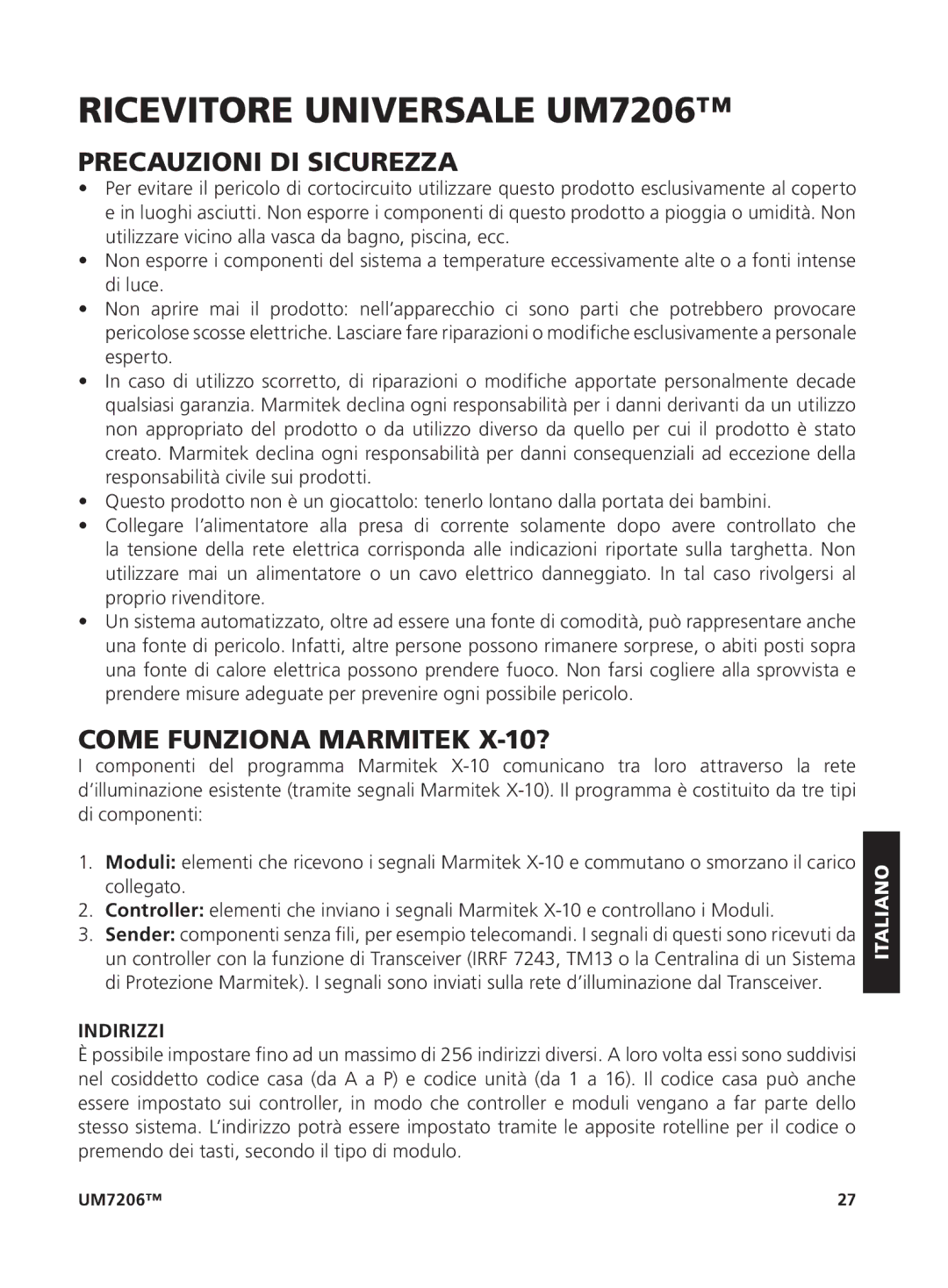 Marmitek um7206 user manual Precauzioni DI Sicurezza, Come Funziona Marmitek X-10?, Indirizzi, Italiano 