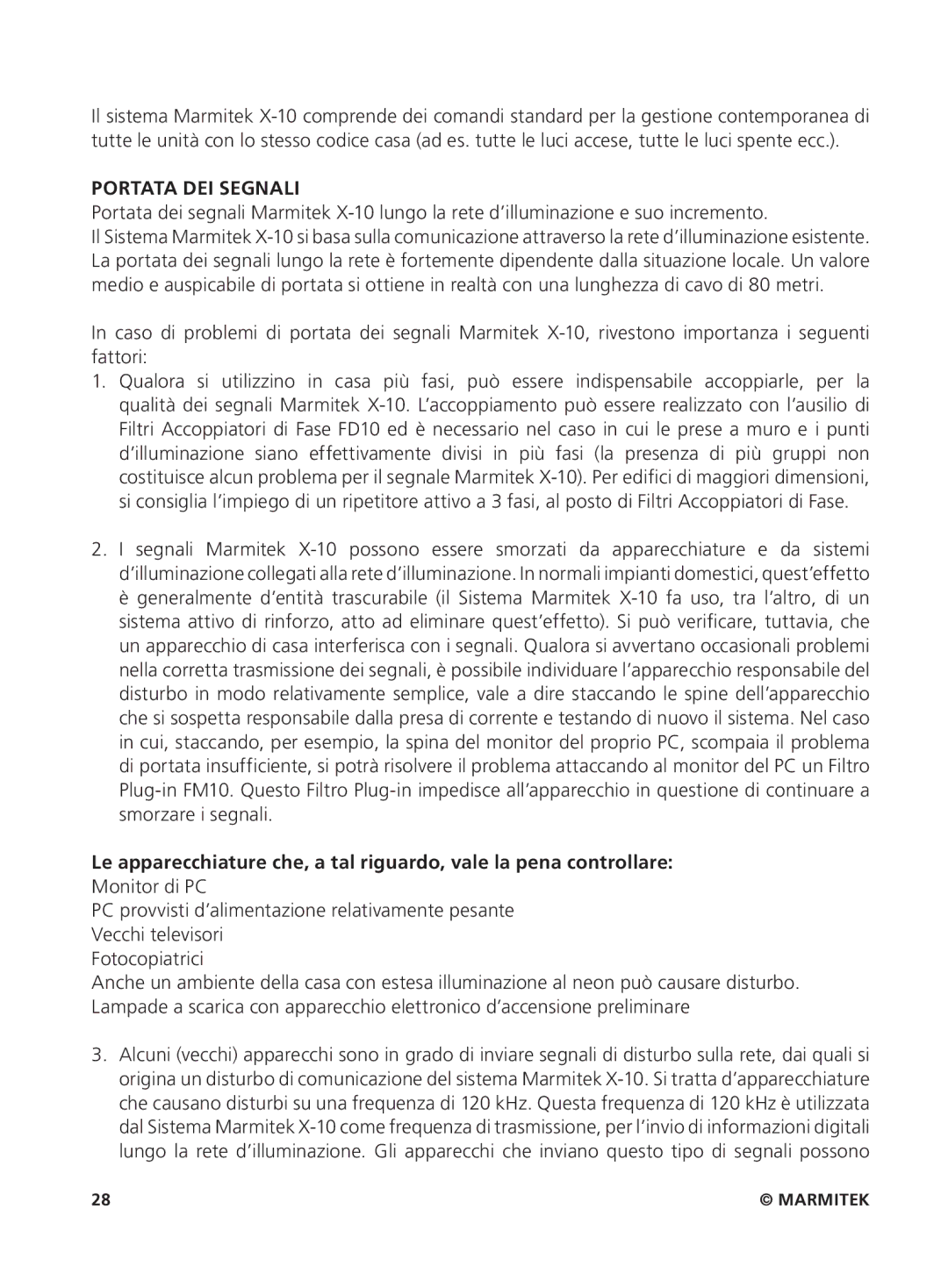 Marmitek um7206 user manual Portata DEI Segnali 