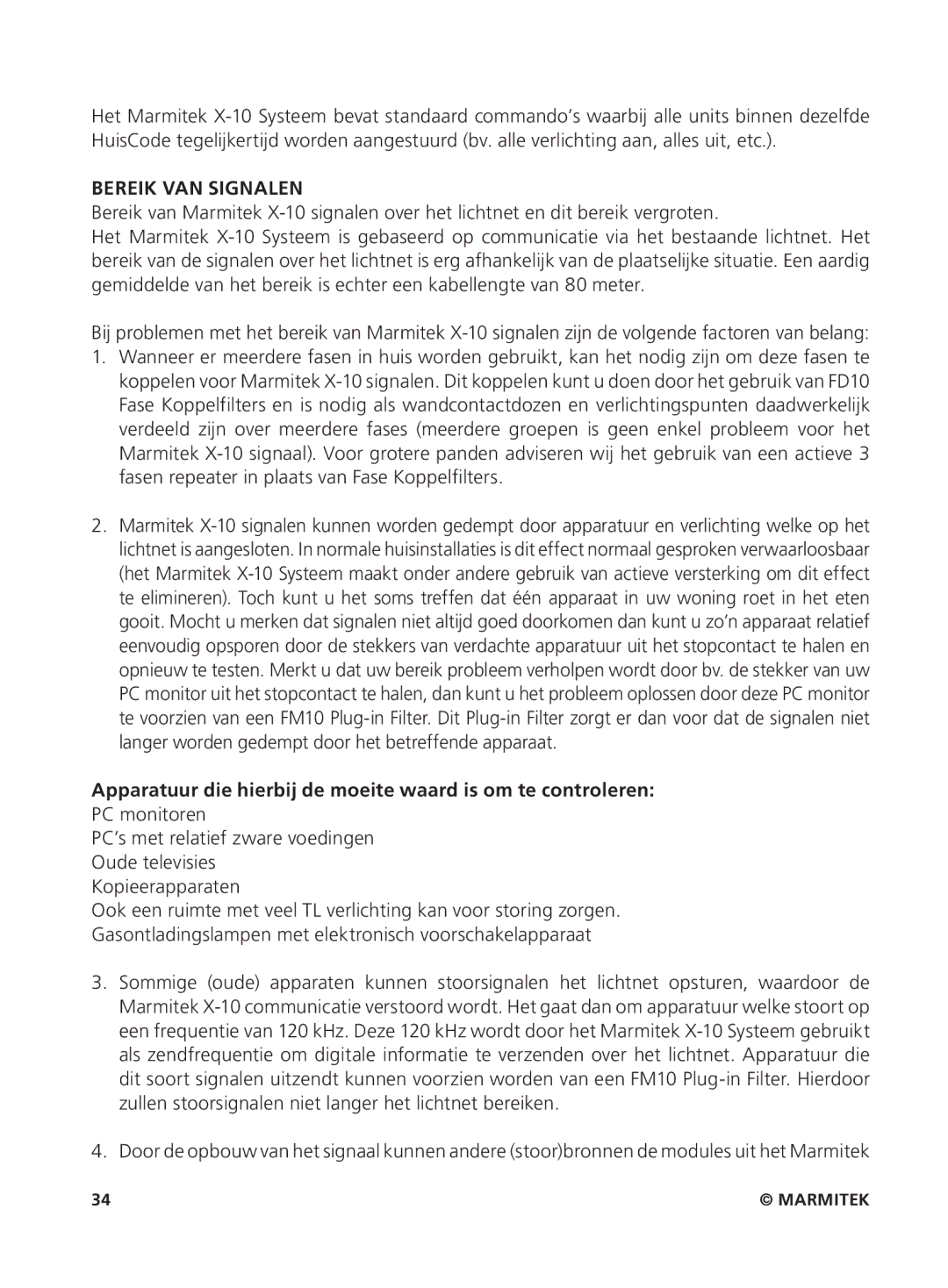 Marmitek um7206 user manual Bereik VAN Signalen, Apparatuur die hierbij de moeite waard is om te controleren 