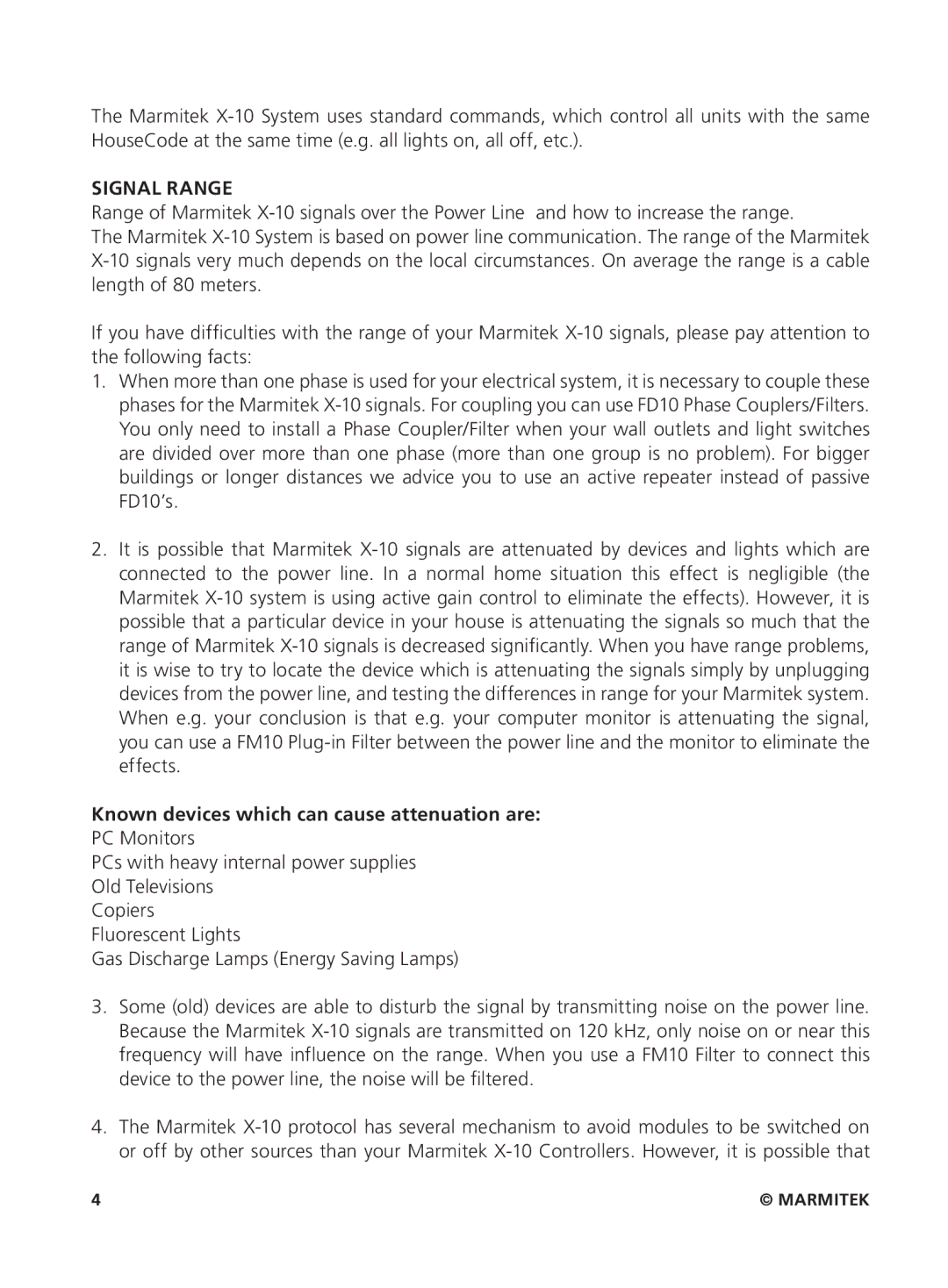 Marmitek um7206 user manual Signal Range, Known devices which can cause attenuation are 