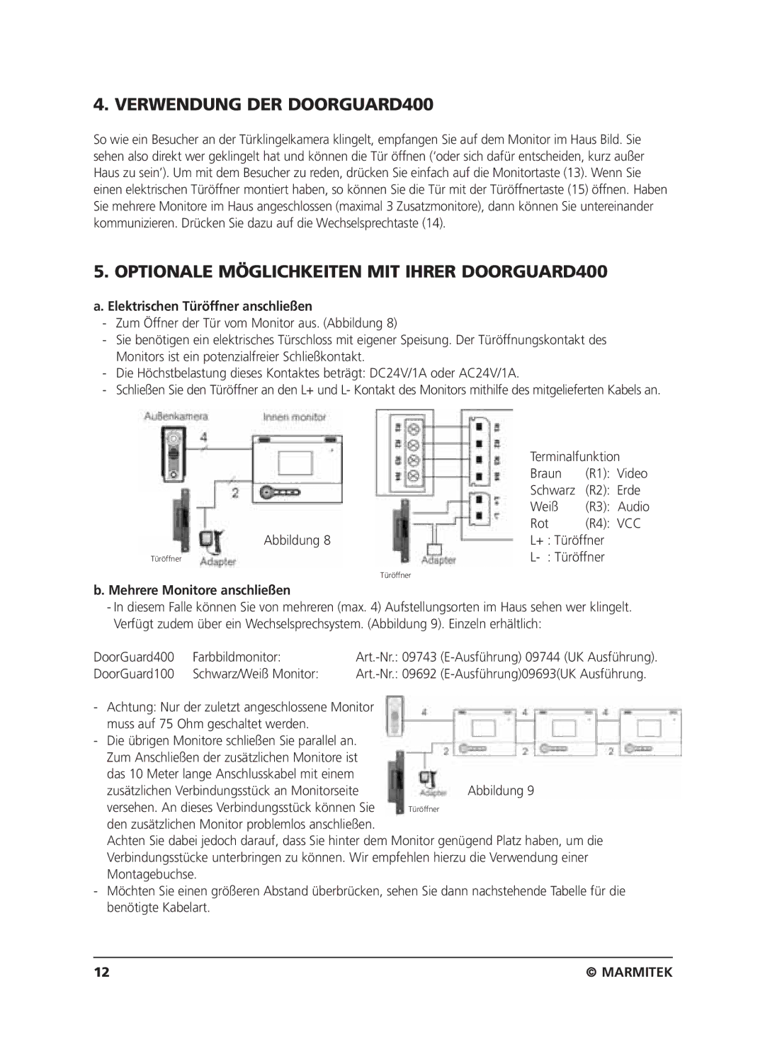 Marmitek VIDEO DOORPHONE user manual Verwendung DER DOORGUARD400, Optionale Möglichkeiten MIT Ihrer DOORGUARD400 