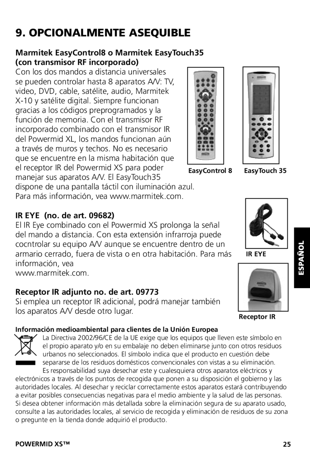 Marmitek XS user manual Opcionalmente Asequible, Receptor IR adjunto no. de art 