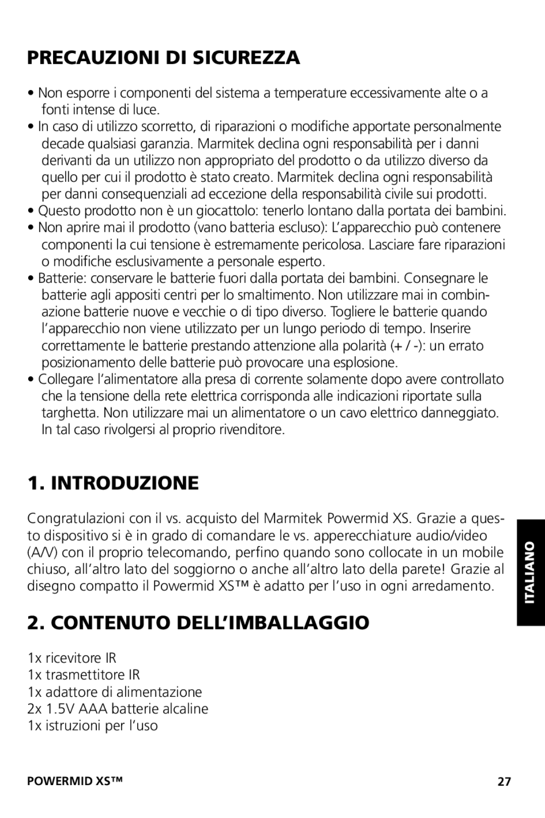 Marmitek XS user manual Precauzioni DI Sicurezza, Introduzione, Contenuto DELL’IMBALLAGGIO 