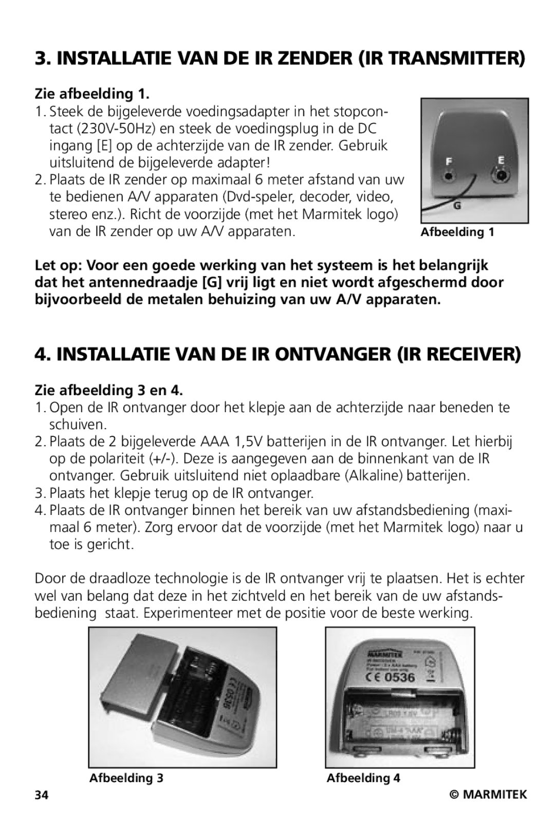 Marmitek XS user manual Van de IR zender op uw A/V apparaten, Zie afbeelding 3 en 