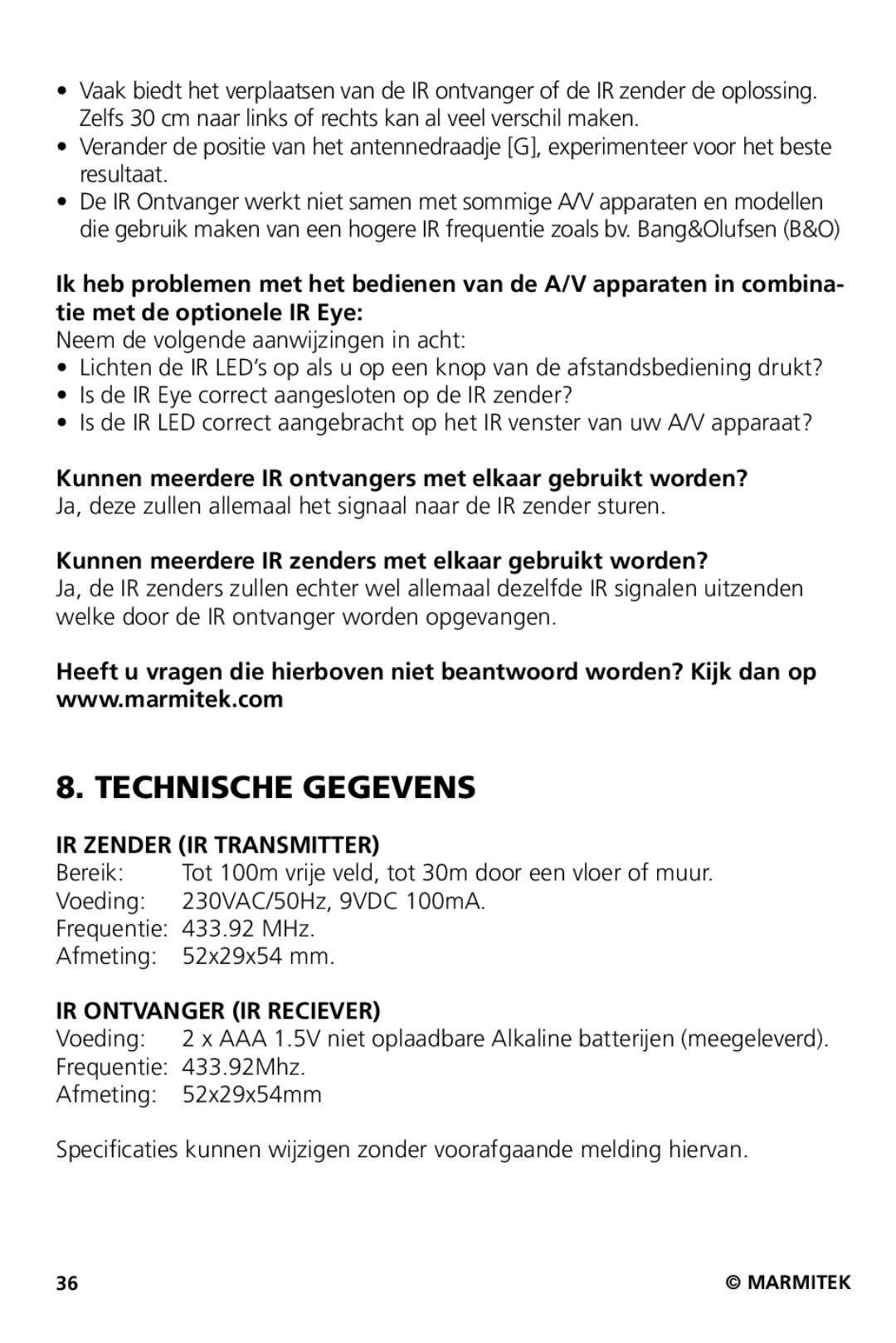 Marmitek XS Technische Gegevens, Kunnen meerdere IR ontvangers met elkaar gebruikt worden?, IR Zender IR Transmitter 