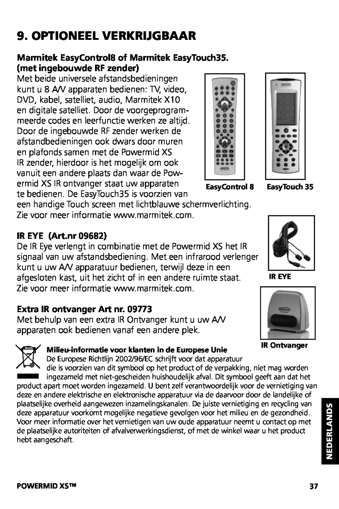 Marmitek XS user manual Optioneel Verkrijgbaar, IR EYE Art.nr, Extra IR ontvanger Art nr 