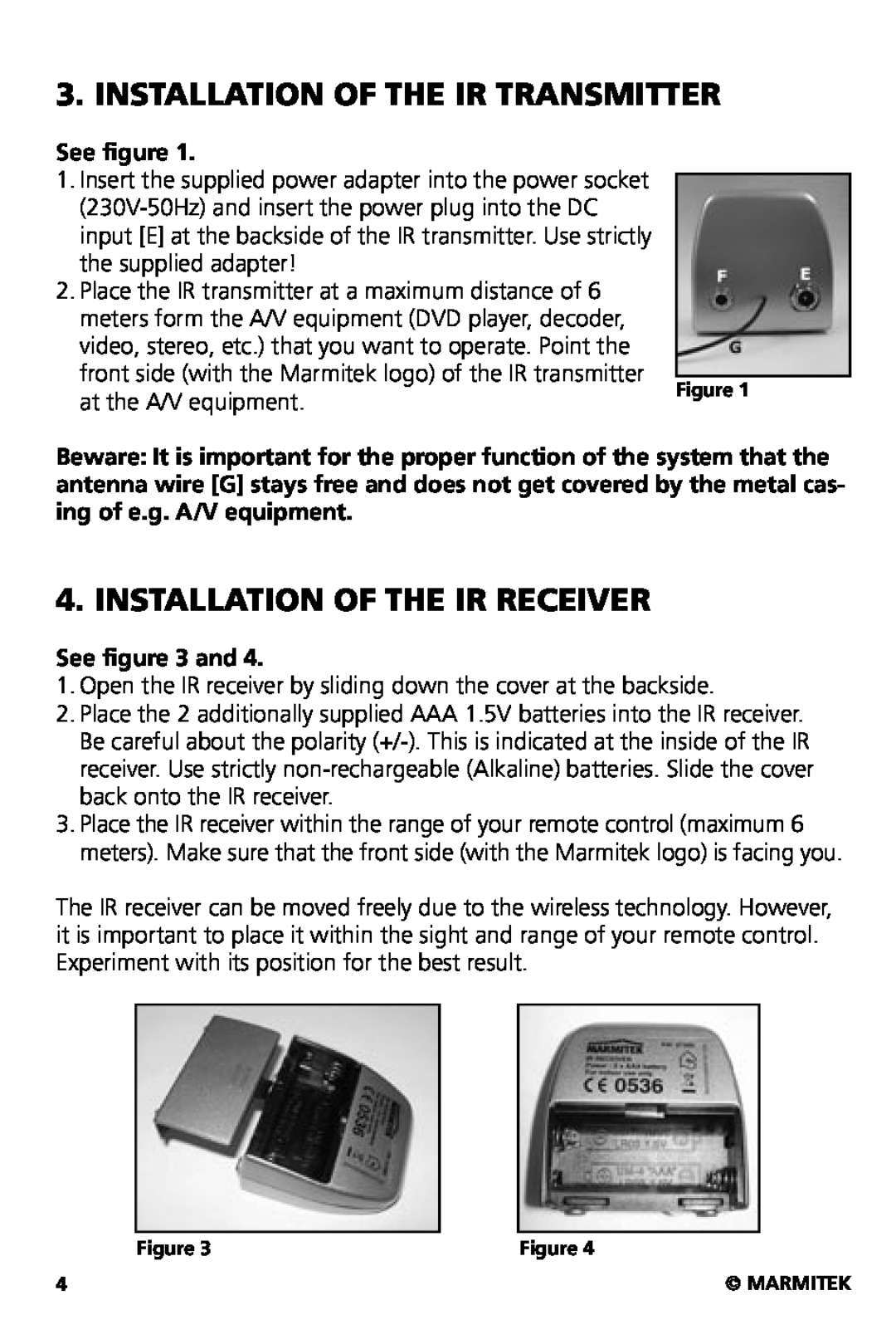 Marmitek XS user manual Installation Of The Ir Transmitter, Installation Of The Ir Receiver, See figure, See and 