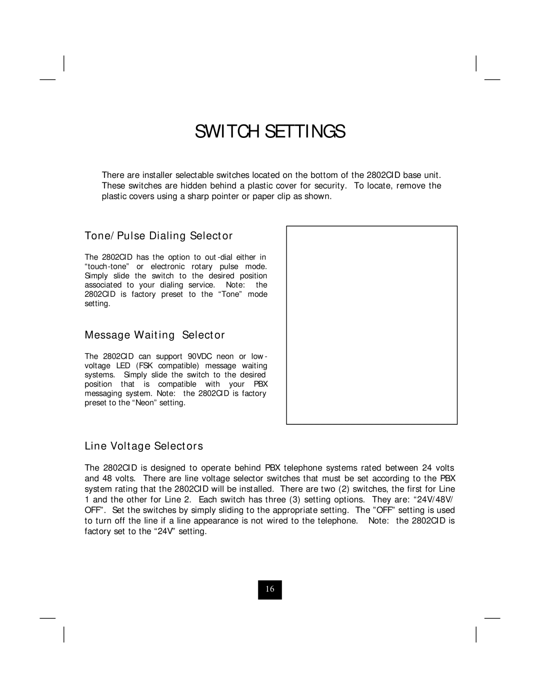 Marquis 2802CID manual Switch Settings, Tone/Pulse Dialing Selector, Message Waiting Selector, Line Voltage Selectors 