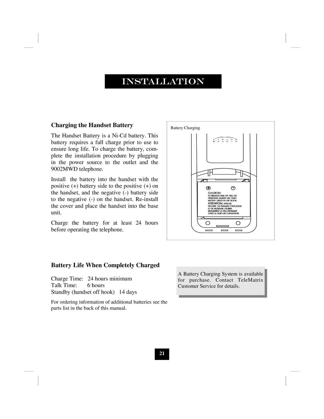 Marquis 9002MWD manual Charging the Handset Battery, Battery Life When Completely Charged 