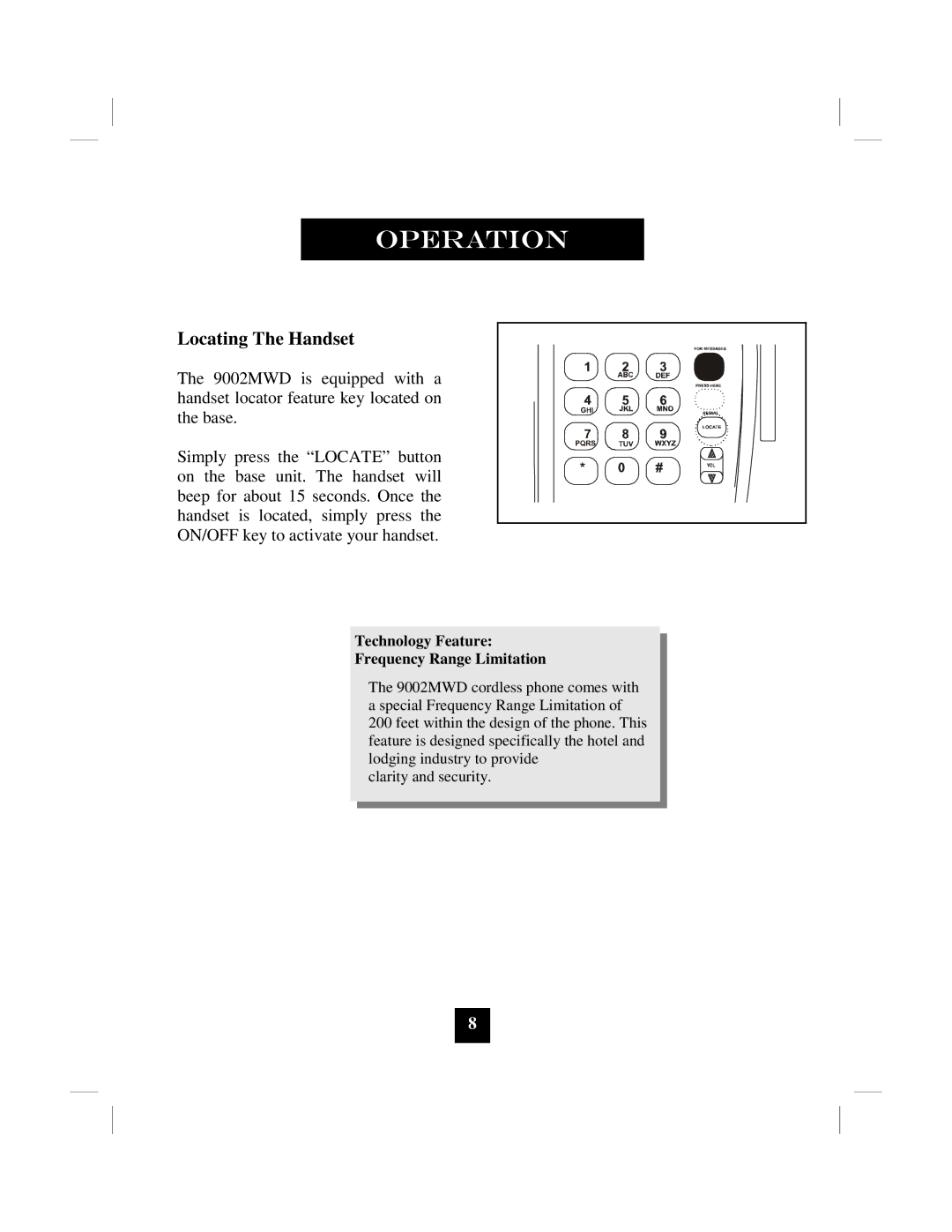 Marquis 9002MWD manual Locating The Handset, Technology Feature Frequency Range Limitation 