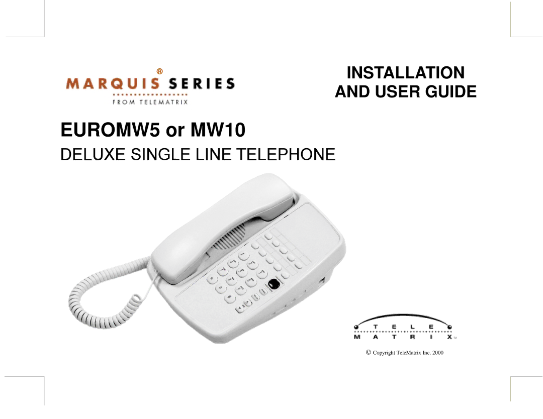 Marquis manual EUROMW5 or MW10, Deluxe Single Line Telephone 