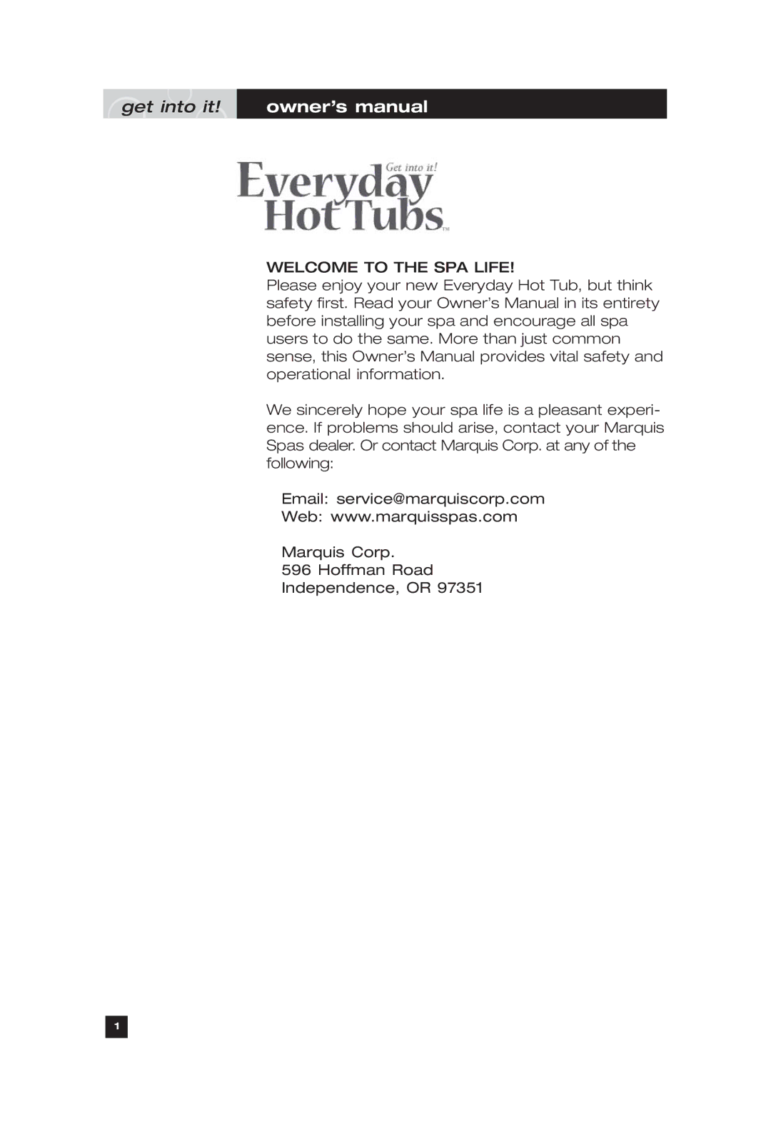 Marquis Everyday Hot Tub owner manual Welcome to the SPA Life 