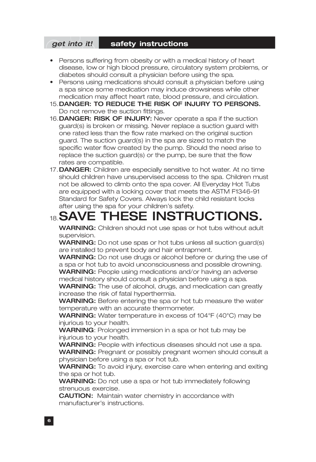 Marquis Everyday Hot Tub owner manual Get into it! safety instructions 