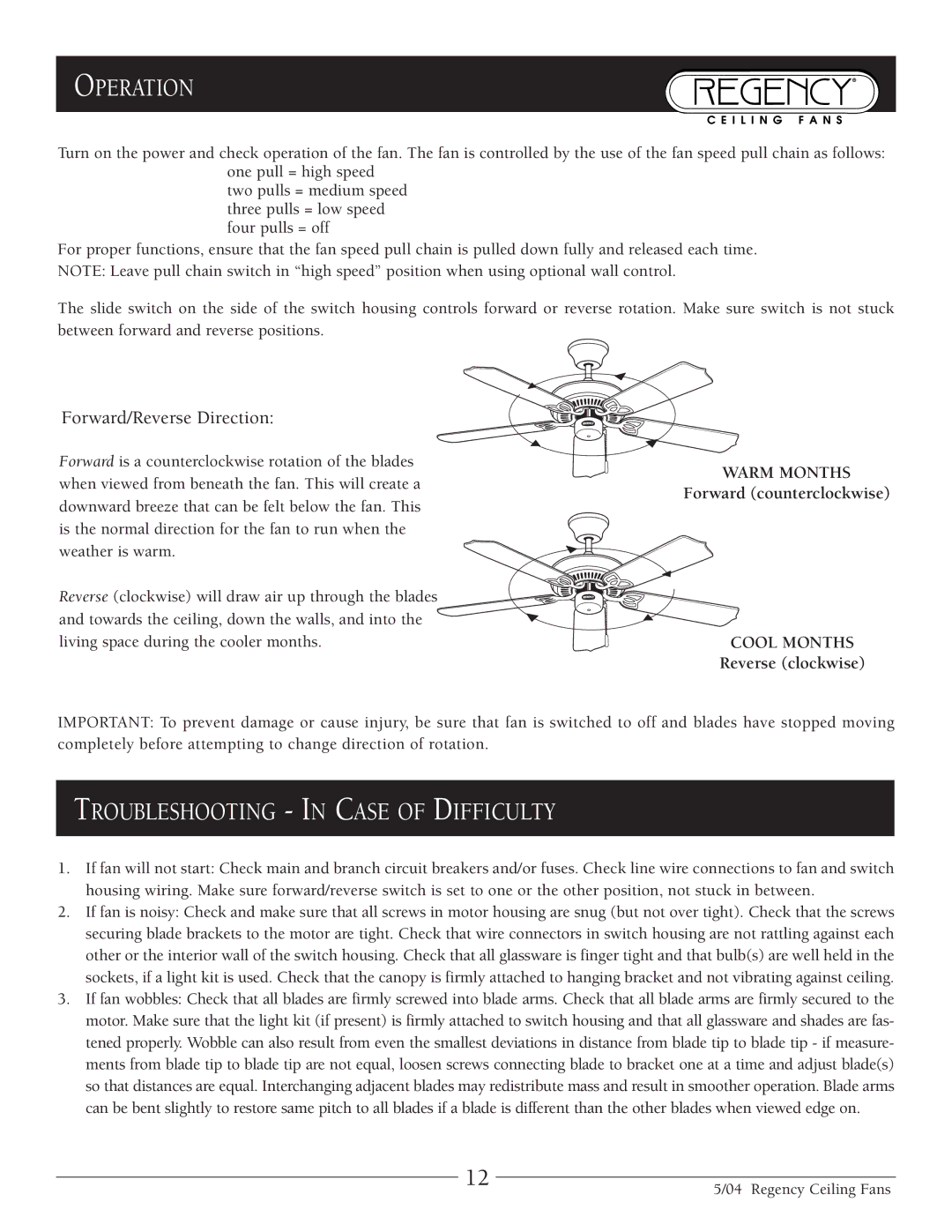 Marquis SERIES owner manual Operation, Troubleshooting in Case of Difficulty 