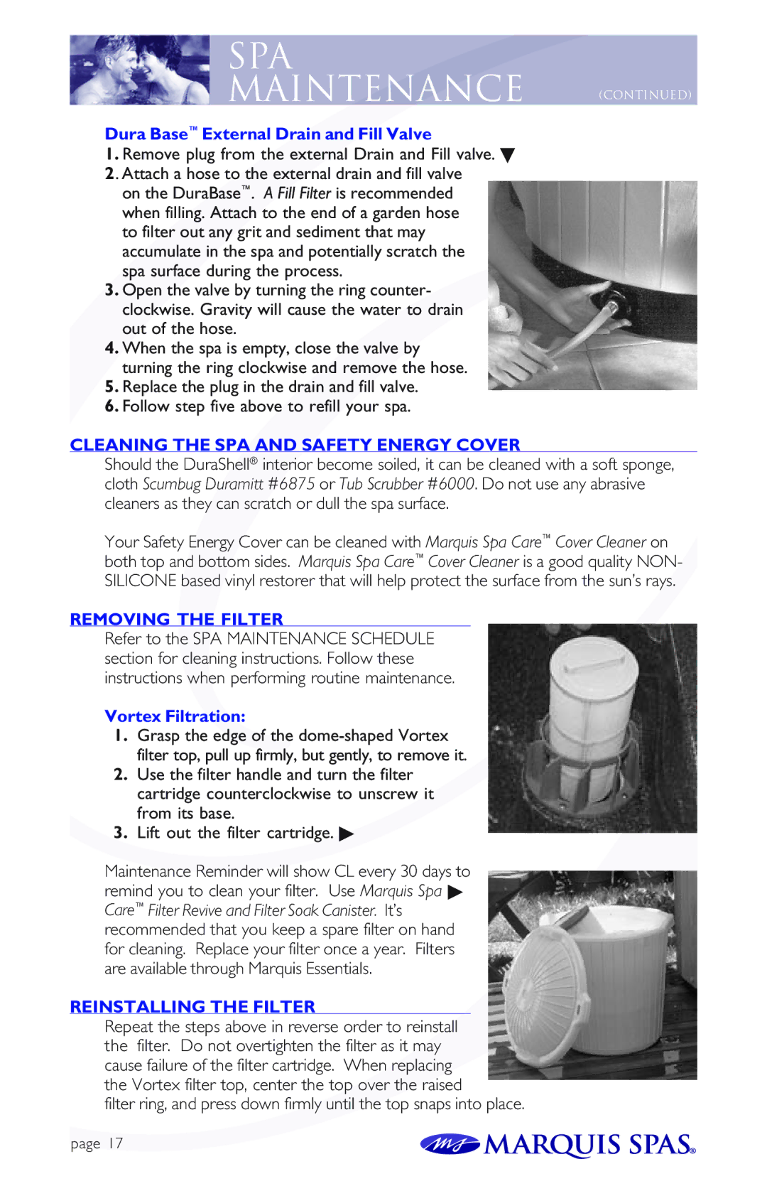 Marquis Spas Dura Base External Drain and Fill Valve, Cleaning the SPA and Safety Energy Cover, Removing the Filter 