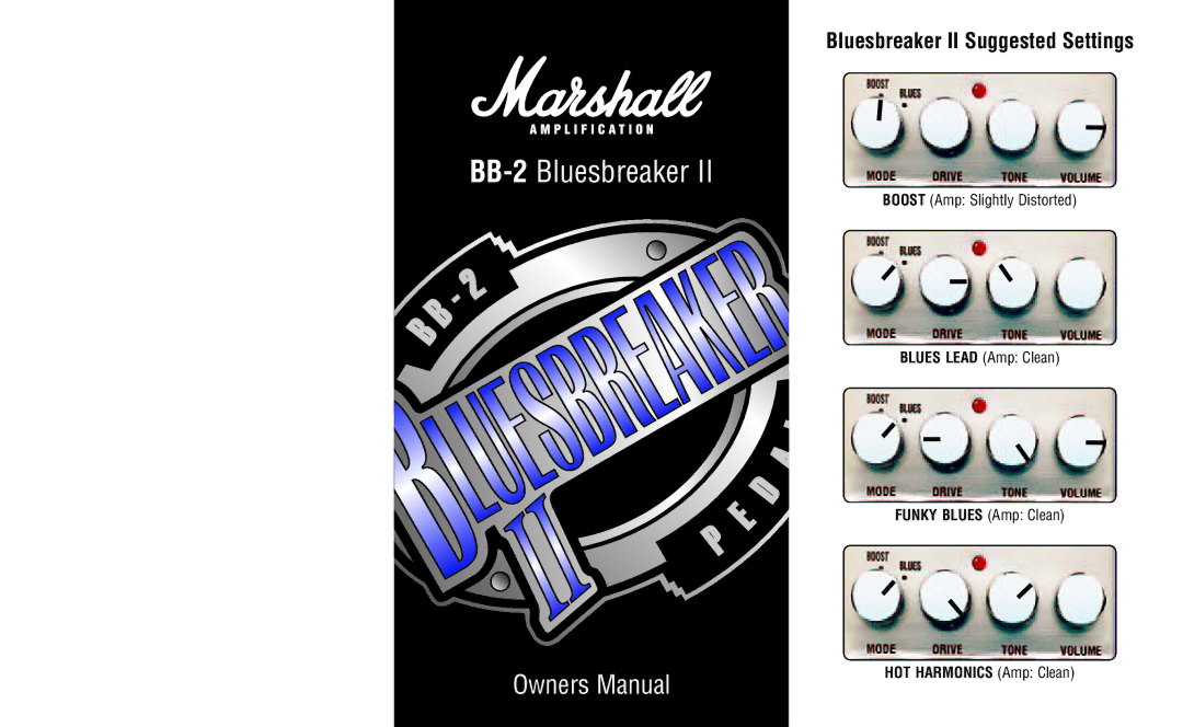 Marshall Amplification owner manual BB-2Bluesbreaker, Bluesbreaker II Suggested Settings 