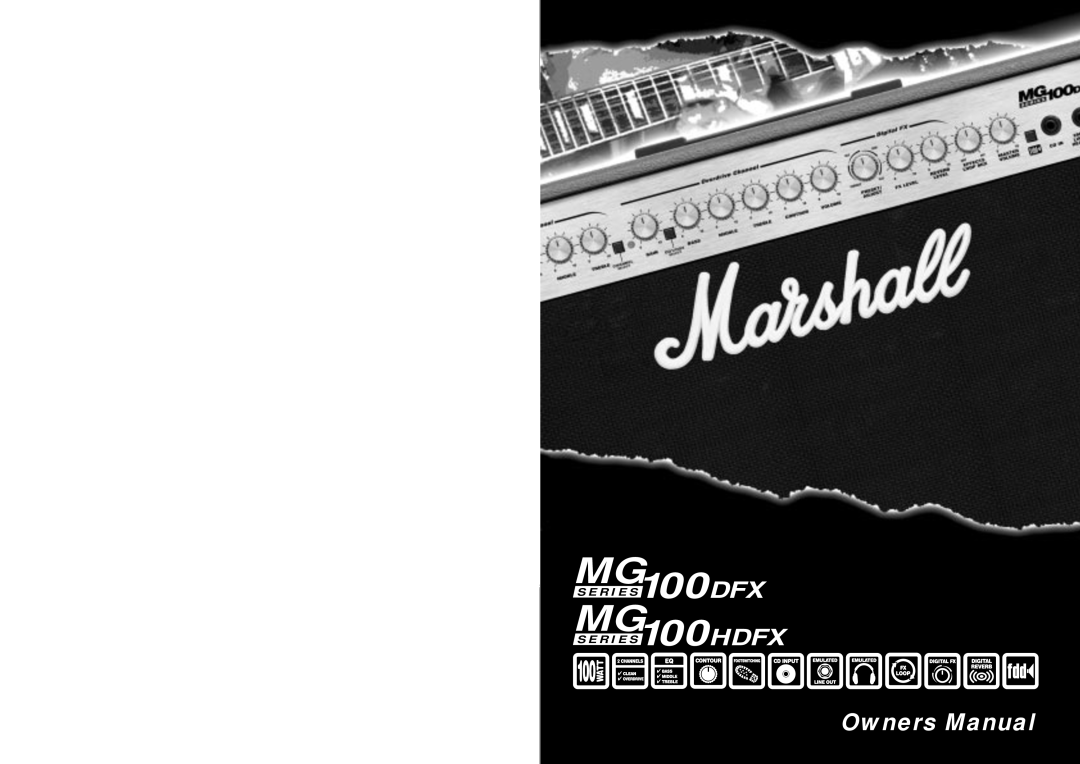 Marshall Amplification MG100DFX, MG100HDFX owner manual MGS E R I E S100DFX MGS E R I E S100HDFX 