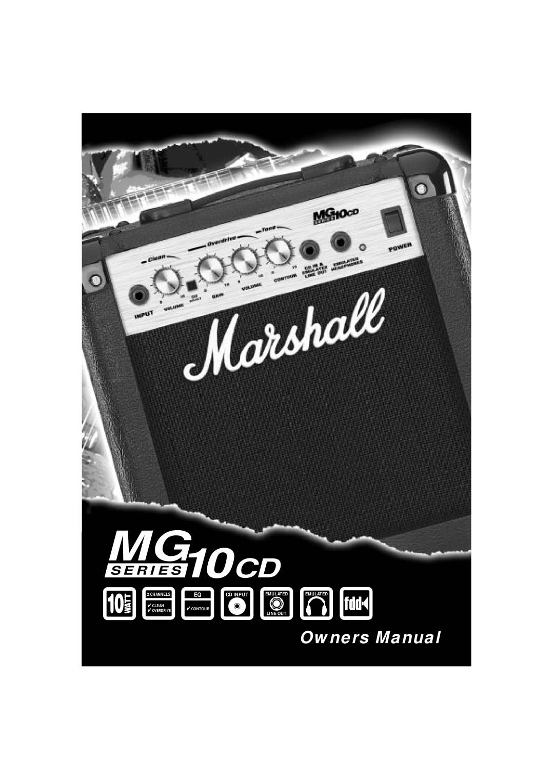 Marshall Amplification MG10CD owner manual S E R I E S10CD, Cd Input, Channels, Emulated, Clean, Contour, Overdrive 