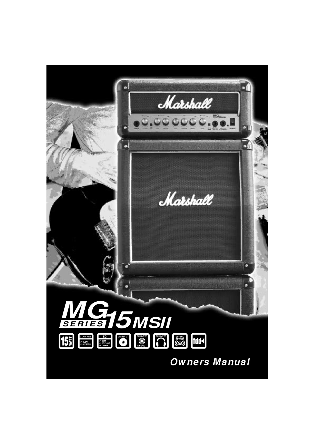 Marshall Amplification MG15MSII owner manual R I E S15MSII 