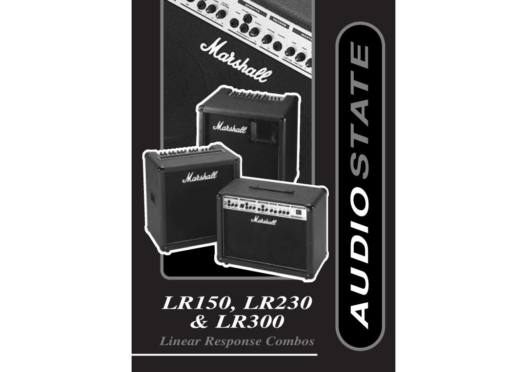 Marshall electronic manual LR150, LR230 LR300, Audio State, Linear Response Combos 