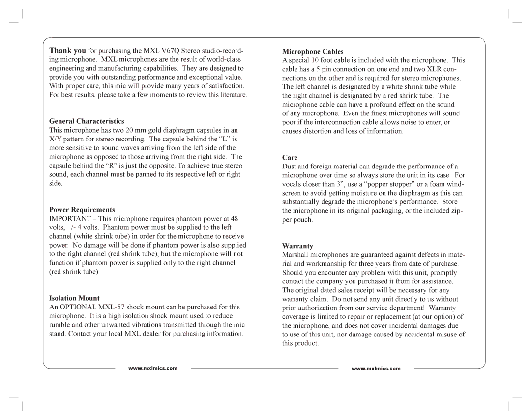 Marshall electronic MXL V67Q manual General Characteristics, Power Requirements, Isolation Mount, Microphone Cables, Care 