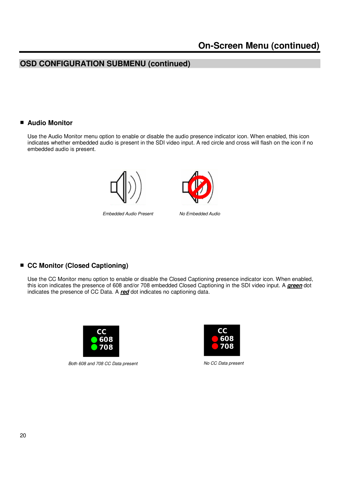 Marshall electronic QV171-HDSDI operating instructions Audio Monitor, CC Monitor Closed Captioning 