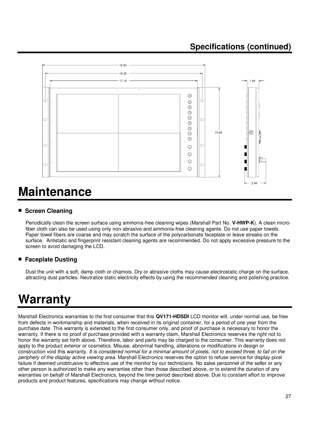 Marshall electronic QV171-HDSDI operating instructions Maintenance, Warranty, Screen Cleaning, Faceplate Dusting 