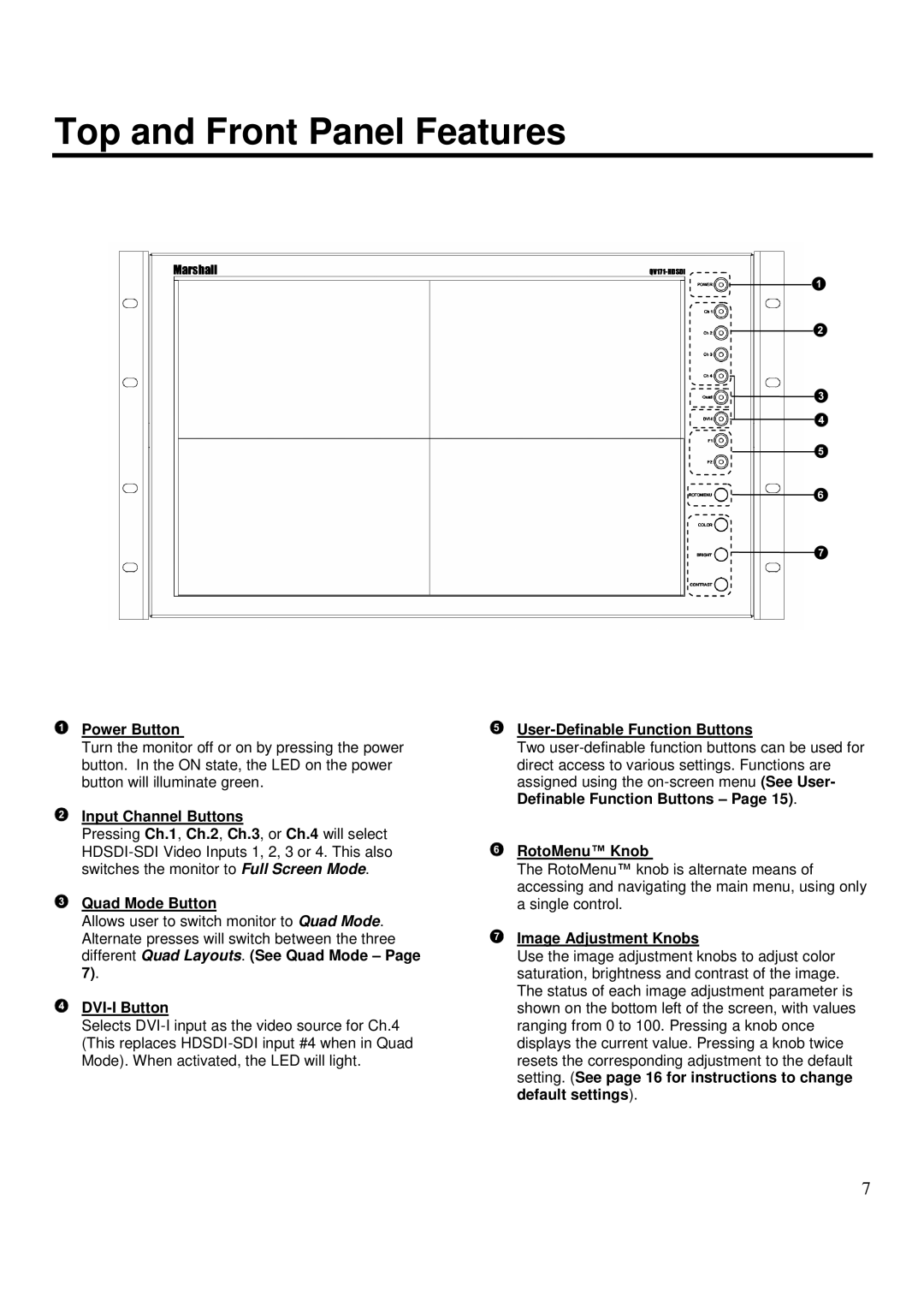 Marshall electronic QV171-HDSDI operating instructions Top and Front Panel Features, Power Button 