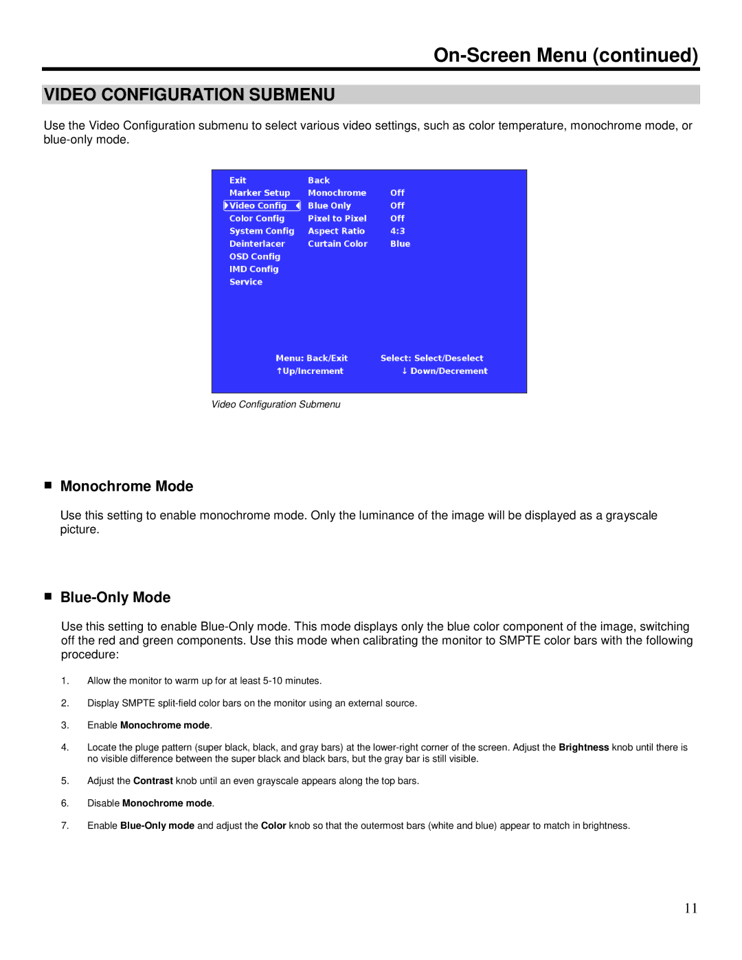 Marshall electronic V-R1041-IMD-TE4U operating instructions Video Configuration Submenu, Monochrome Mode, Blue-Only Mode 