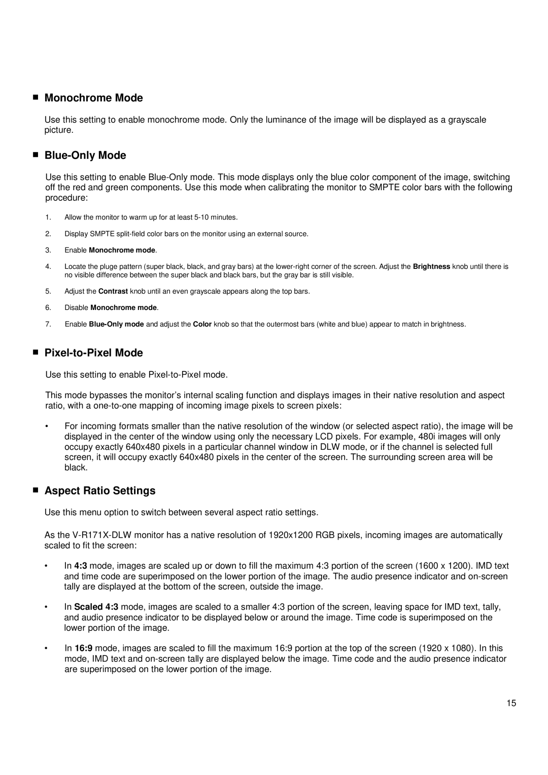 Marshall electronic V-R171X-DLW manual Monochrome Mode, Blue-Only Mode, Pixel-to-Pixel Mode, Aspect Ratio Settings 