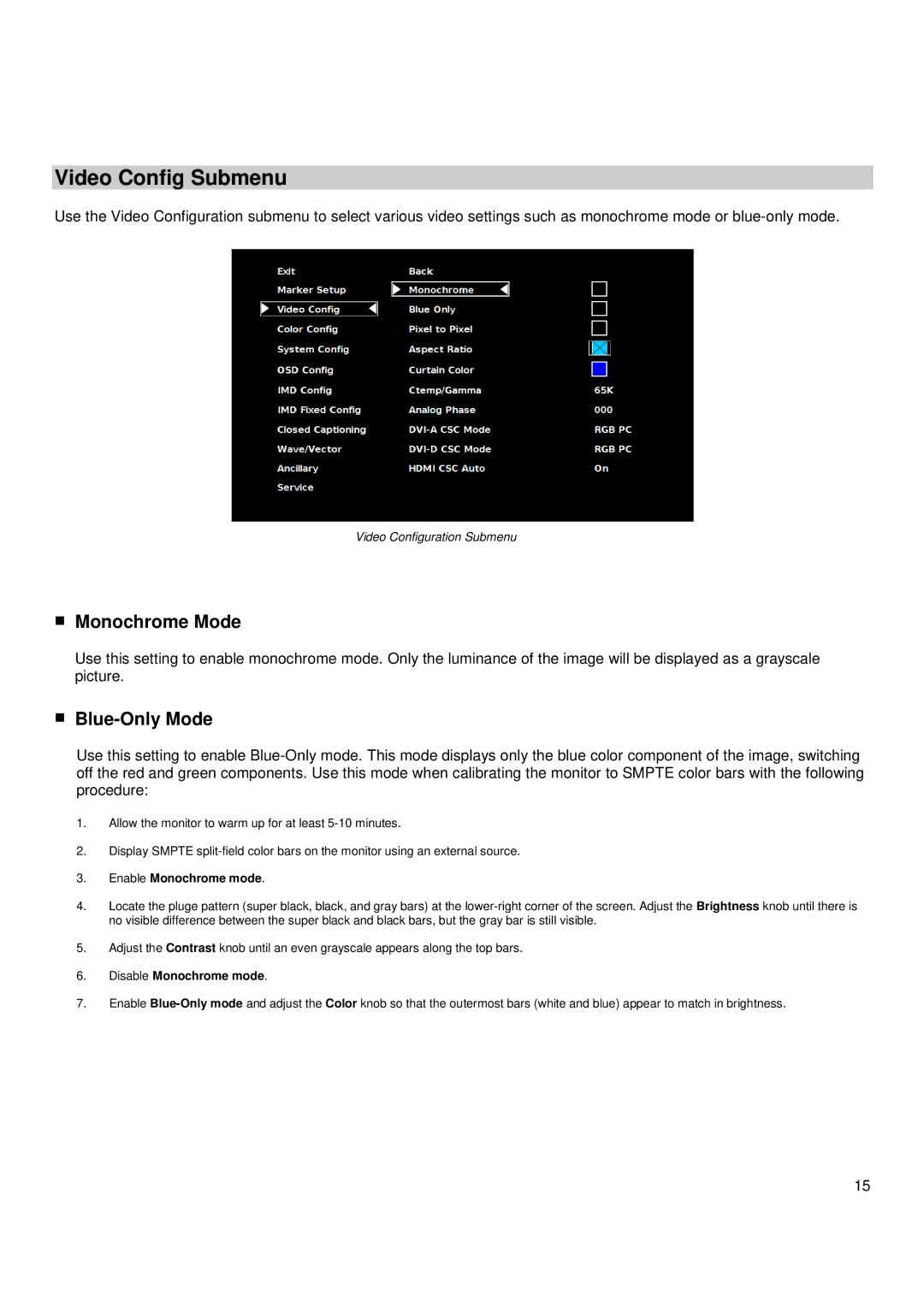 Marshall electronic V-R241-DLW manual Video Config Submenu, Monochrome Mode, Blue-Only Mode 