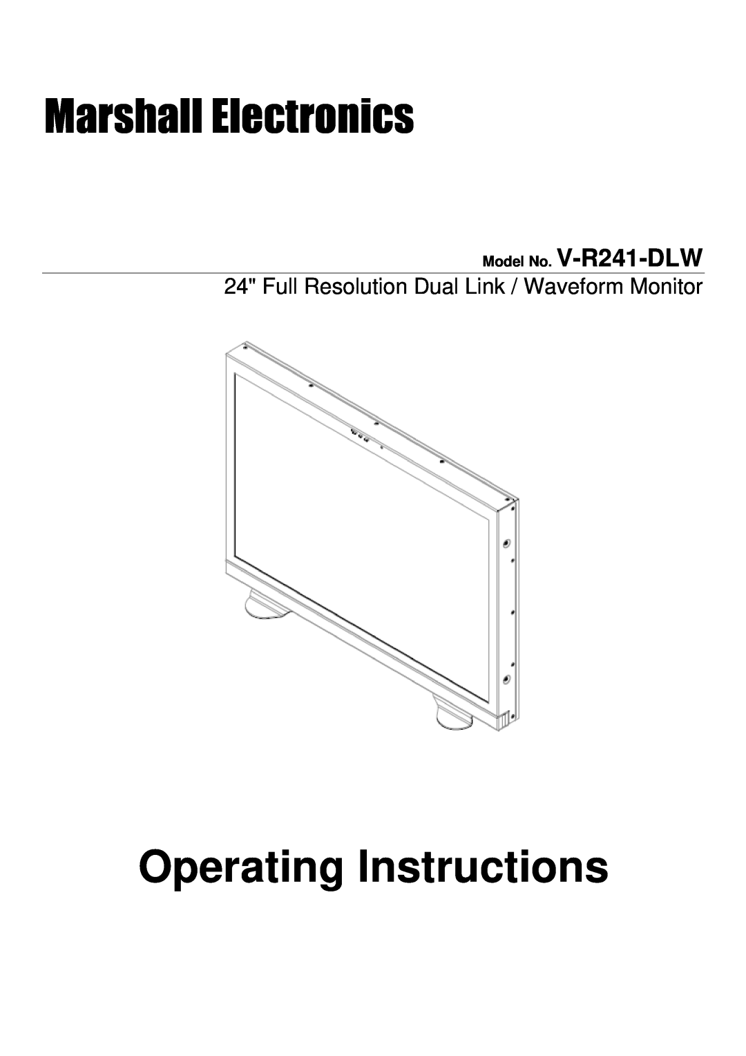 Marshall electronic manual Model No. V-R241-DLW, Operating Instructions, Marshall Electronics 