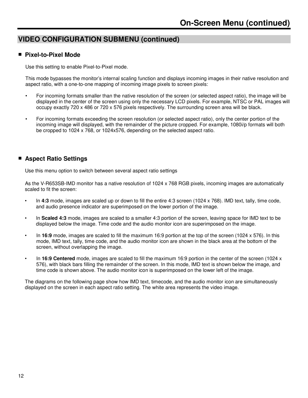 Marshall electronic V-R653SB-IMD manual Video Configuration Submenu, Pixel-to-Pixel Mode, Aspect Ratio Settings 