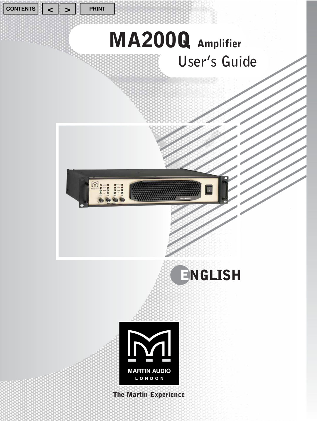 Martin Audio User’s Guide, English, MA200Q Amplifier, The Martin Experience, Contents, Print 