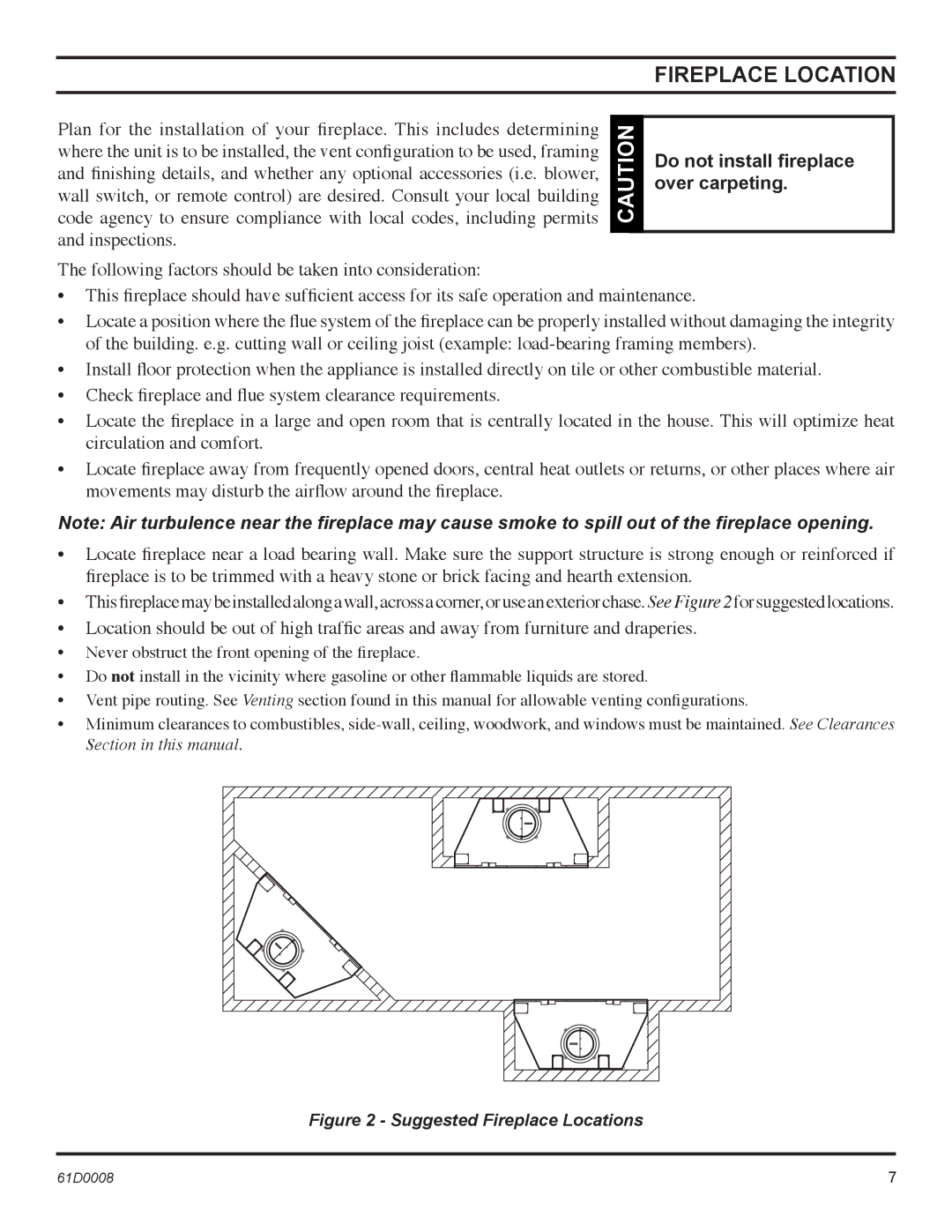 Martin Fireplaces 400BWBCA, 400BWBIA, 400BWBCIA, 400BWBA Fireplace Location, Do not install ﬁreplace over carpeting 