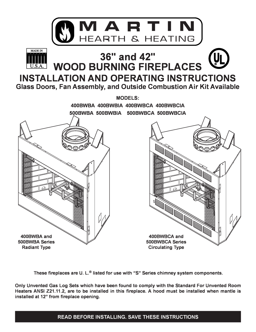 Martin Fireplaces 400BWBCIA operating instructions and WOOD BURNING FIREPLACES, Installation And Operating Instructions 
