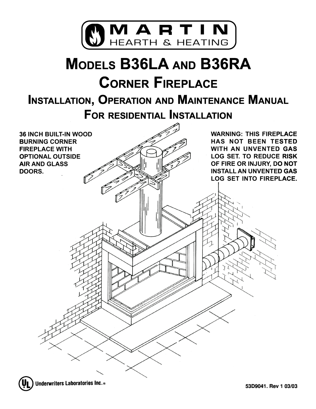 Martin Fireplaces manual MODELS B36LA AND B36RA, Corner Fireplace, Installation, Operation And Maintenance Manual 
